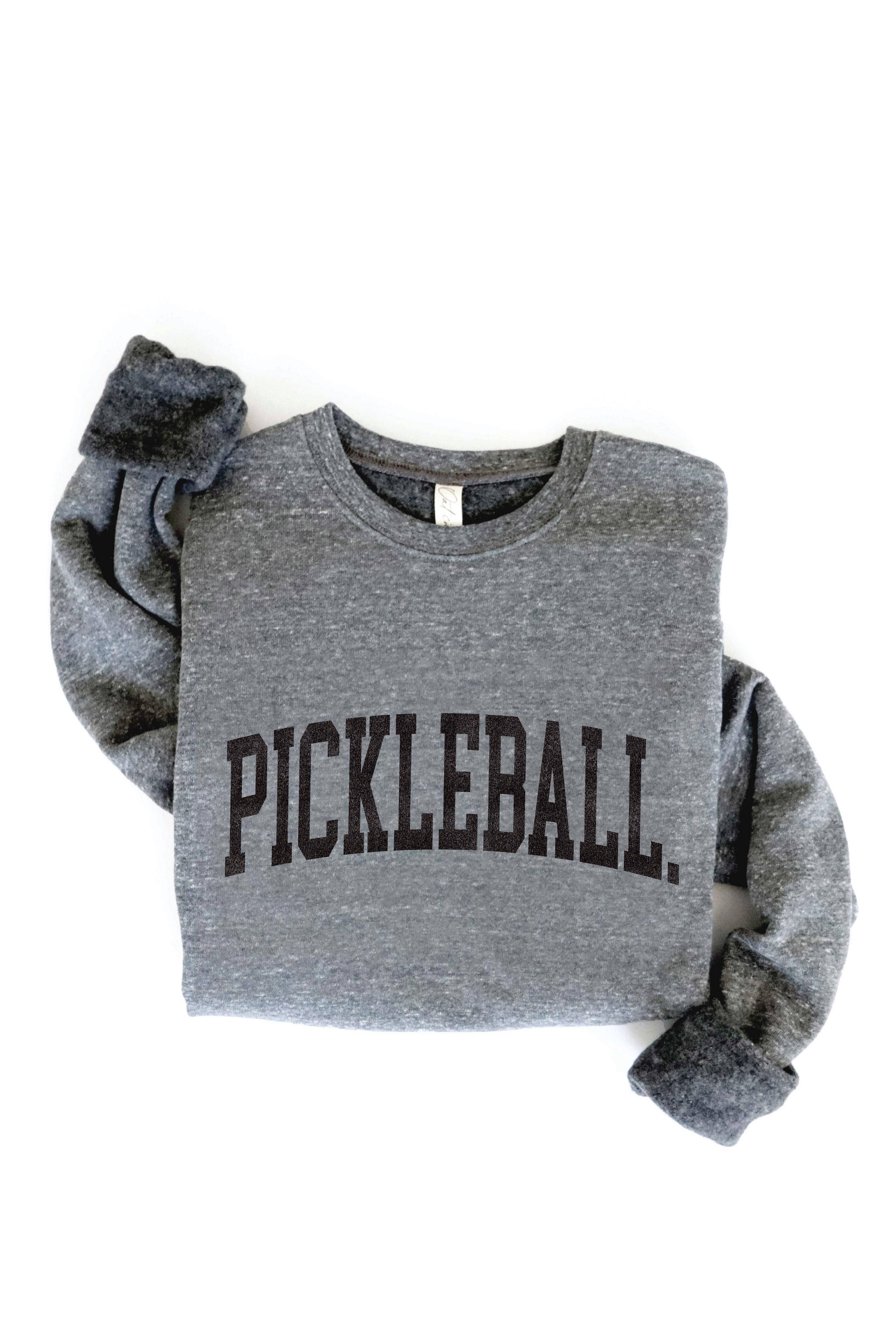 PICKLEBALL Graphic Sweatshirt: XL / ATHLETIC HEATHER